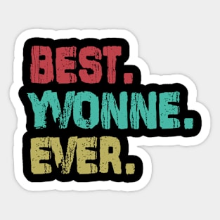 Yvonne, Best Name Ever, Name , Birthday, Middle name, FamilyYvonne Middle Name Sticker